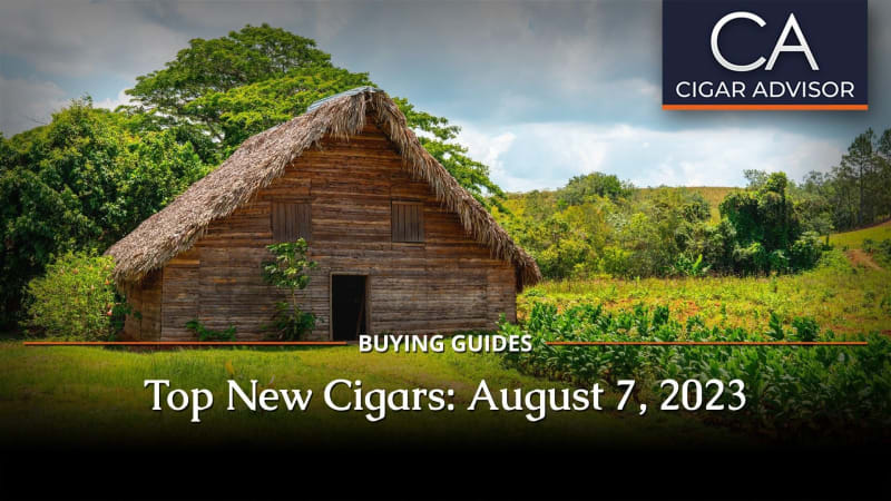Top New Cigars (August 7, 2023) Image