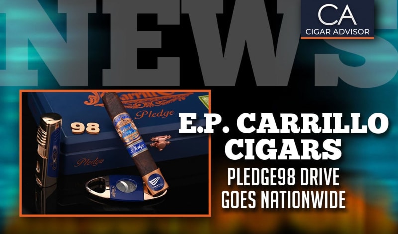 Cigar News: Carrillo Cigars Pledge98 Drive Goes Nationwide Image