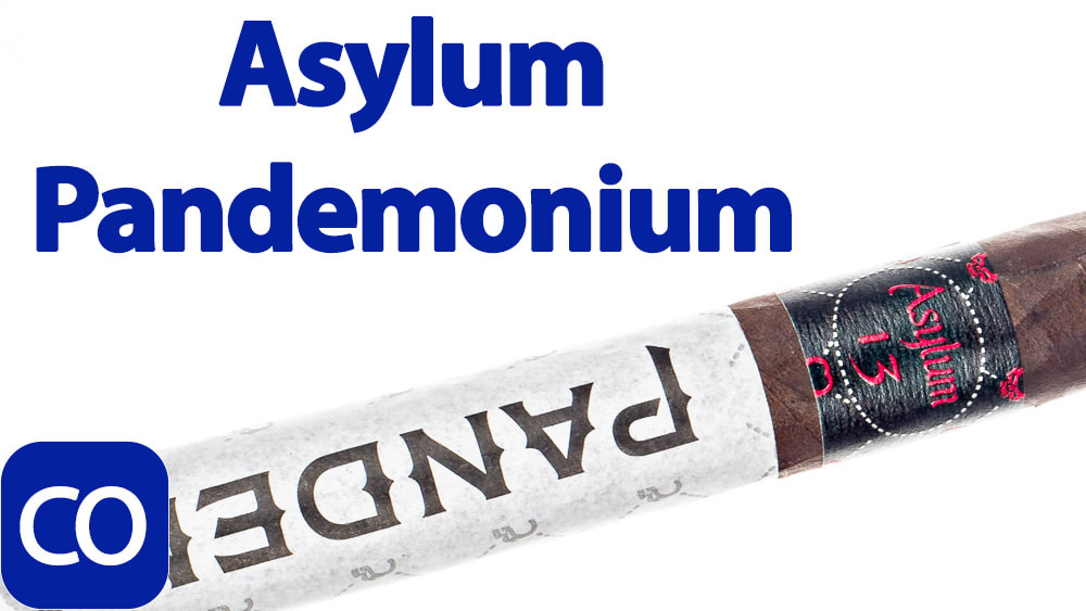 Asylum Pandemonium Cigar Review Featured Image