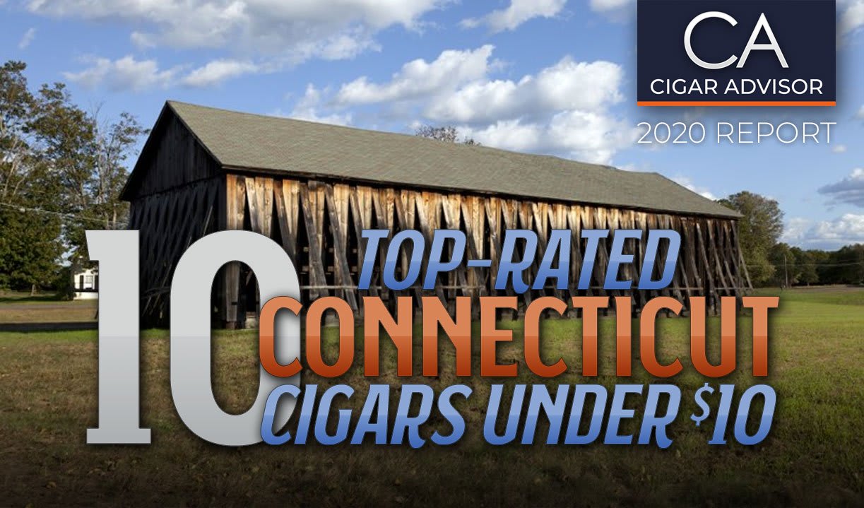 2020 CA Report: 10 Top Rated Connecticut Wrapper Cigars Under $10 Featured Image