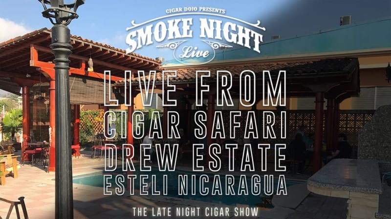 Smoke Night LIVE – On Location at Cigar Safari in Nicaragua Image