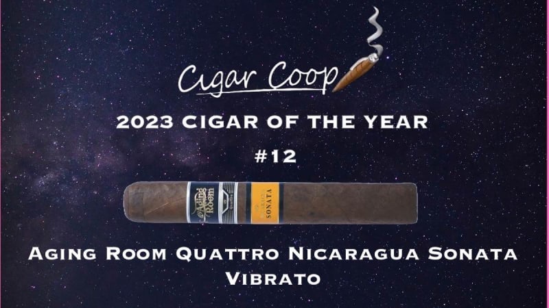 2023 Cigar of the Year Countdown (Coop’s List) #12: Aging Room Quattro Nicaragua Sonata Vibrato Image