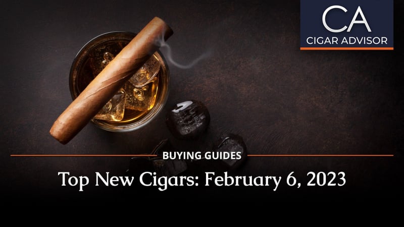 Top New Cigars (February 6, 2023) Image