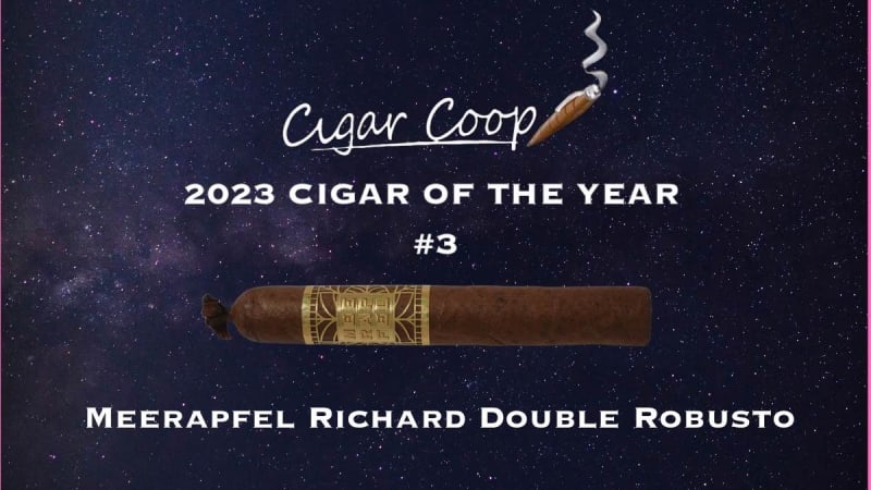 2023 Cigar of the Year Countdown (Coop’s List) #3: Meerapfel Richard Double Robusto Image