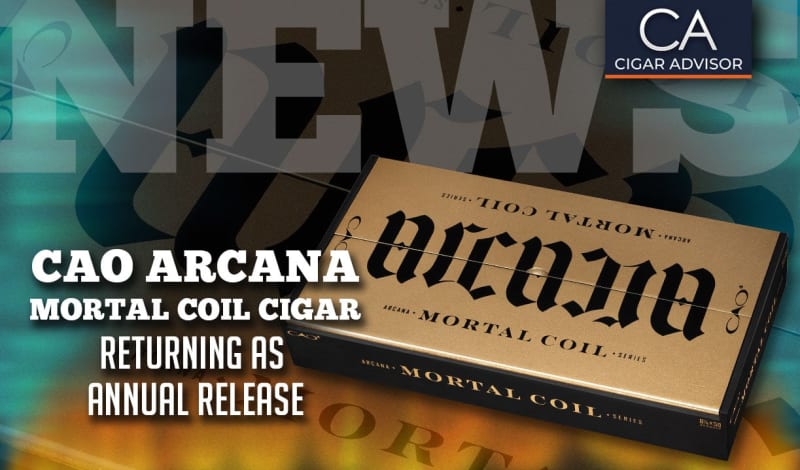 Cigar News: CAO Arcana Mortal Coil Cigar Returns As Annual Release Image