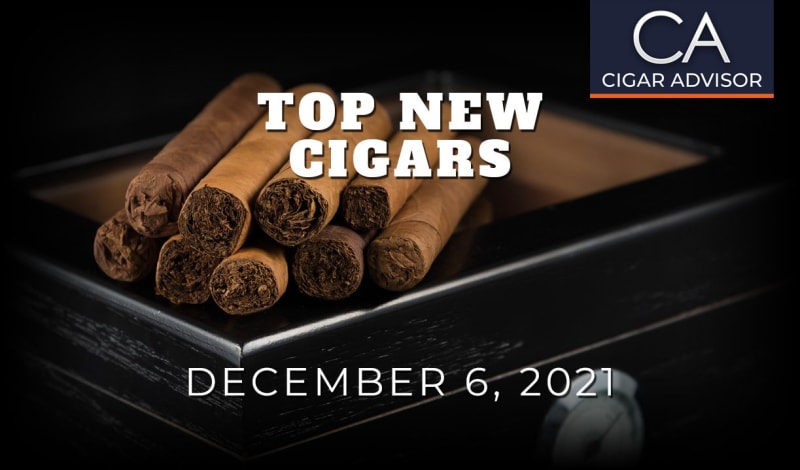 CA Report: Top New Cigars (December 6, 2021) Image