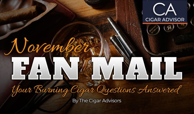 Fan Mail: Your Burning Cigar Questions, Answered (Part 39) Image
