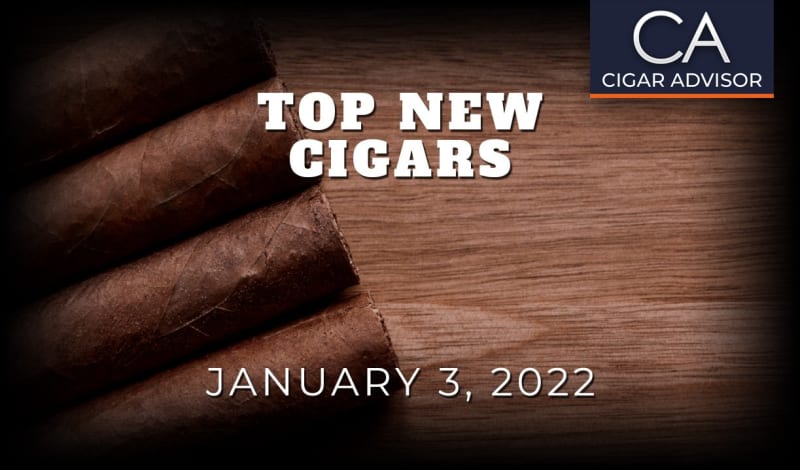CA REPORT: TOP NEW CIGARS (JANUARY 3, 2022) Image