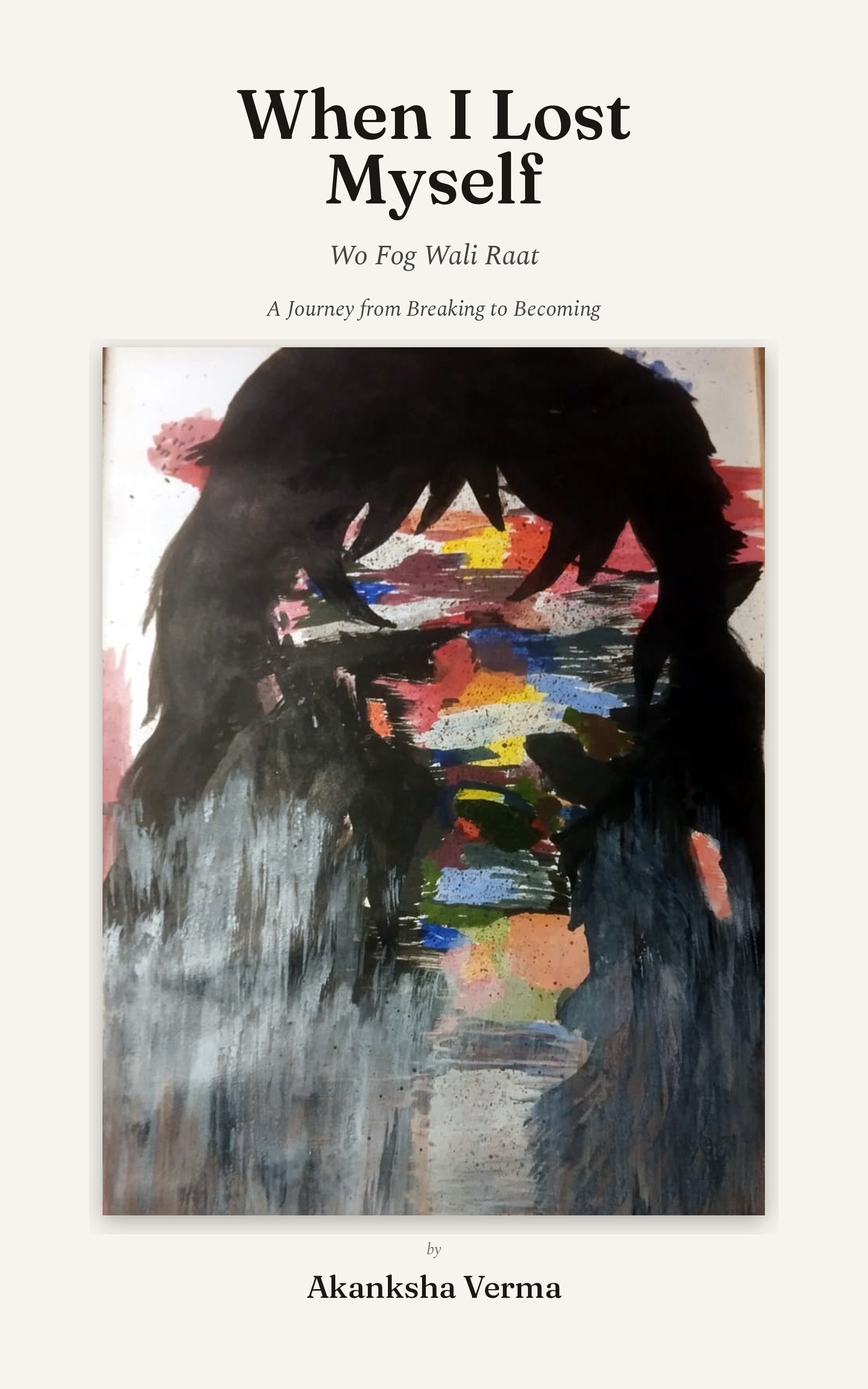 Book cover of When I Lost Myself by Akanksha Verma.