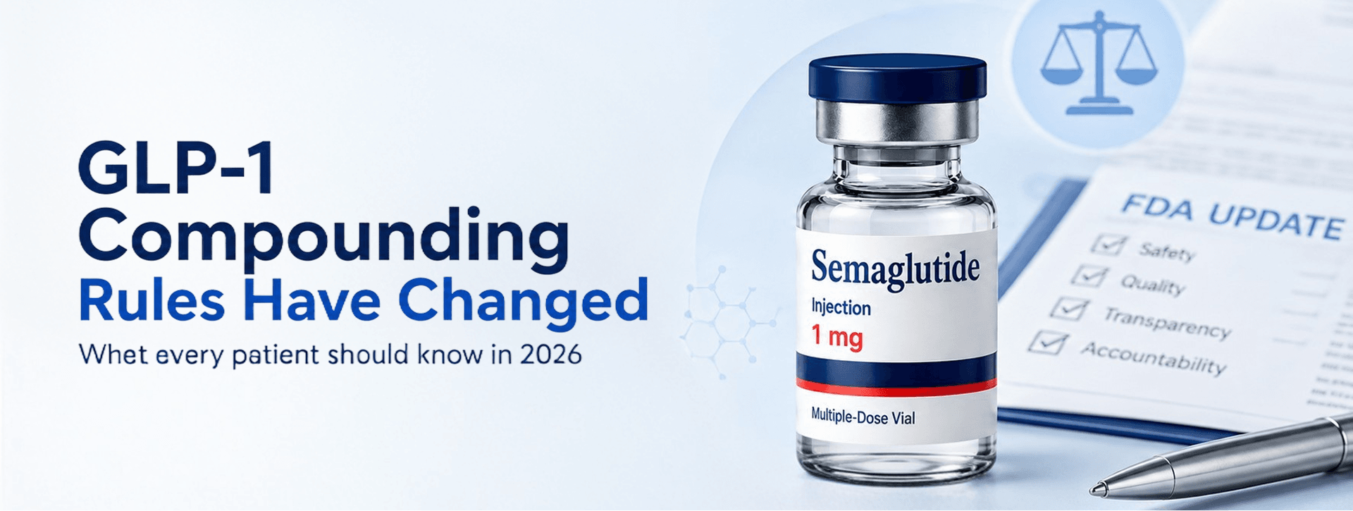 The 2026 Compounded GLP-1 Rules: What's Legal, What Isn't, and What to Ask Your Provider