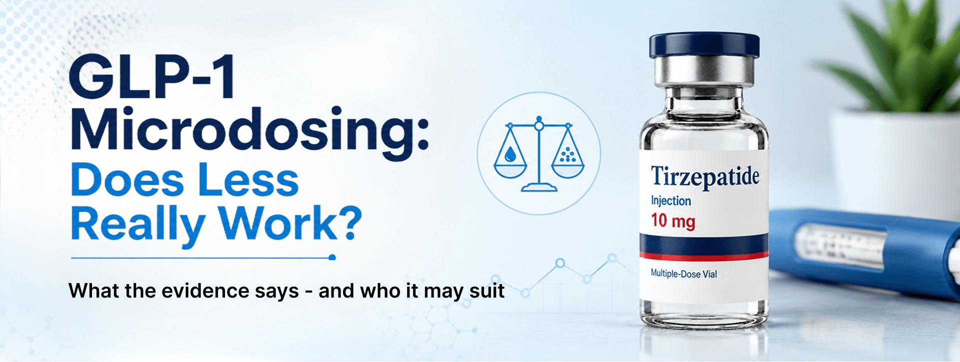 GLP-1 Microdosing: What It Actually Means and What the Evidence Shows
