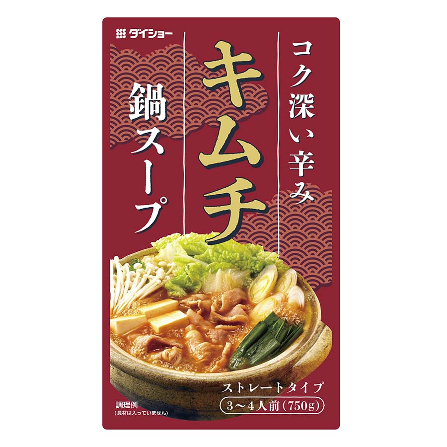 ダイショー　コク深い辛みキムチ鍋スープ　７５０ｇ