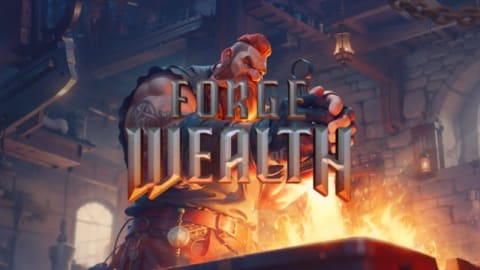Forge of Wealth