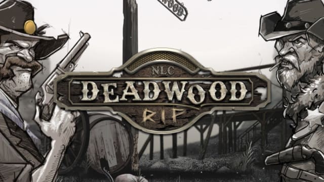 Deadwood RIP — No Limit City