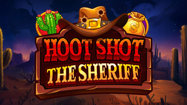Hoot Shot The Sherrif — Hacksaw Gaming