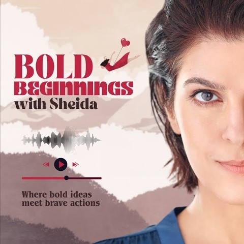 Bold Beginnings With Sheida