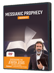 Messianic Prophecy Season 6