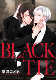 BLACK TIE（分冊版） 【第6話】