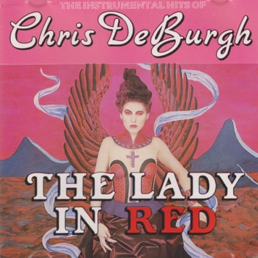 Chris de burgh lady. The Lady in Red Крис де Бург. Chris de Burgh леди ин ред. Chris de Burgh Lady in Red обложка. CD диск Lady in Red.