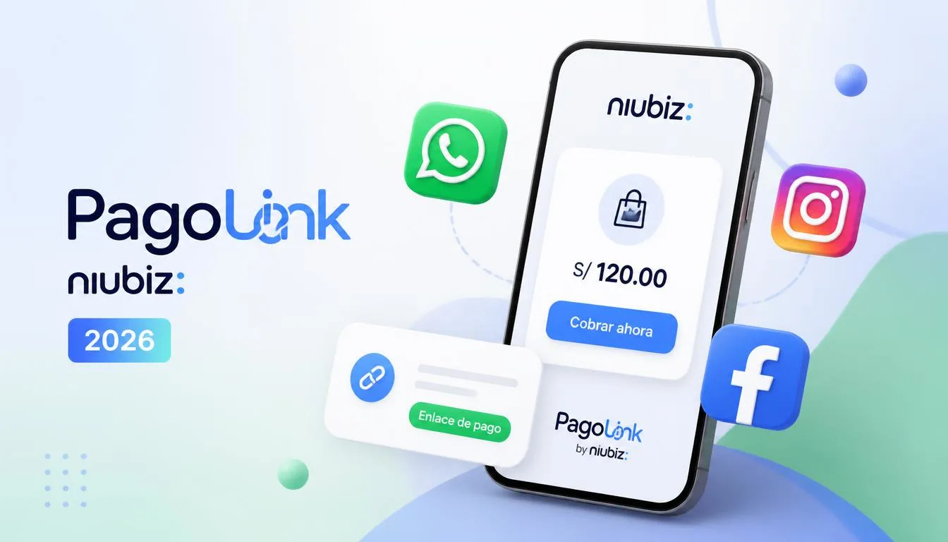 PagoLink Niubiz 2026: Cómo Cobrar por WhatsApp y Redes Sociales sin Tener Web