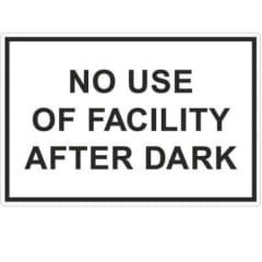 No Use of Facility After Dark