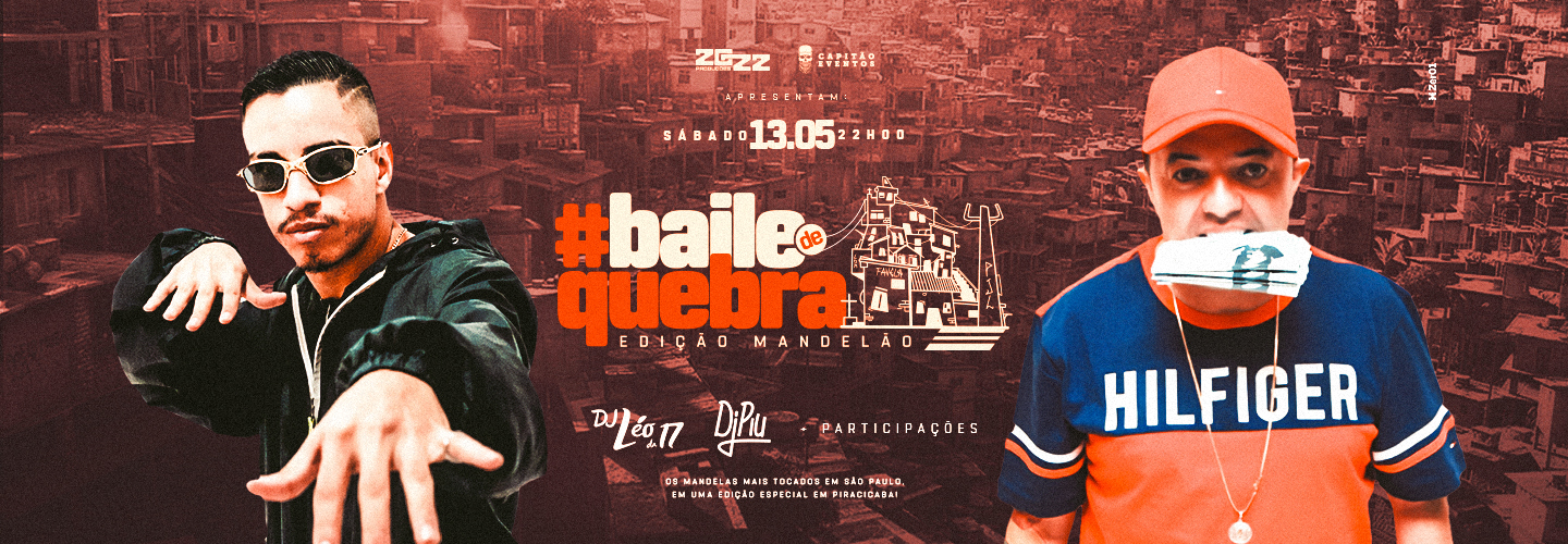 Baile De Quebra - Edição Mandelão ️ em Piracicaba