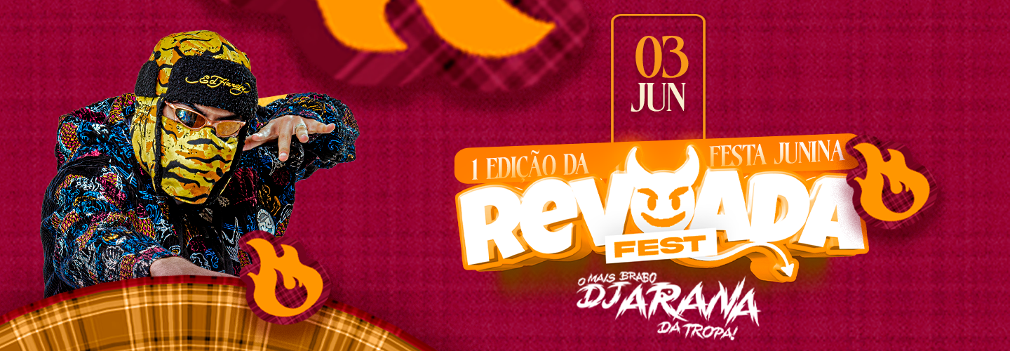 1º Festa Junina Da Revoada Fest Com Dj Arana em Indaiatuba