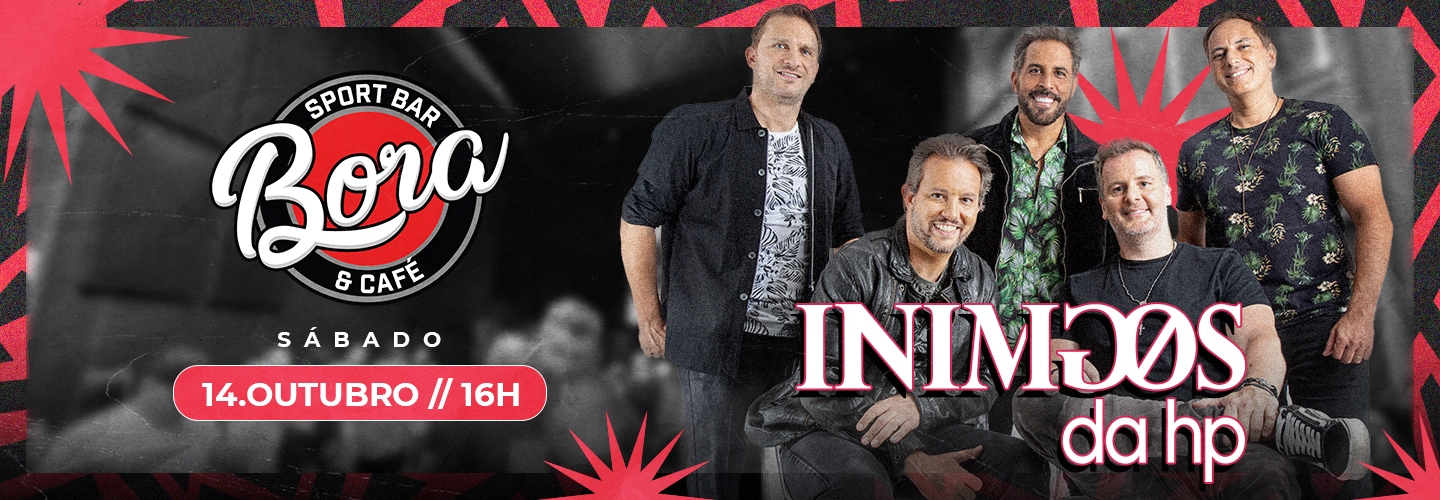 Inimigos Da HP - Bora Sport Bar em Campinas