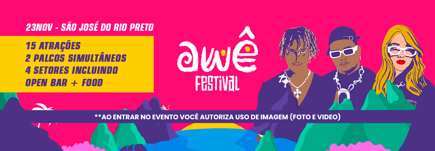 Awê Festival 2024 em São José do Rio Preto