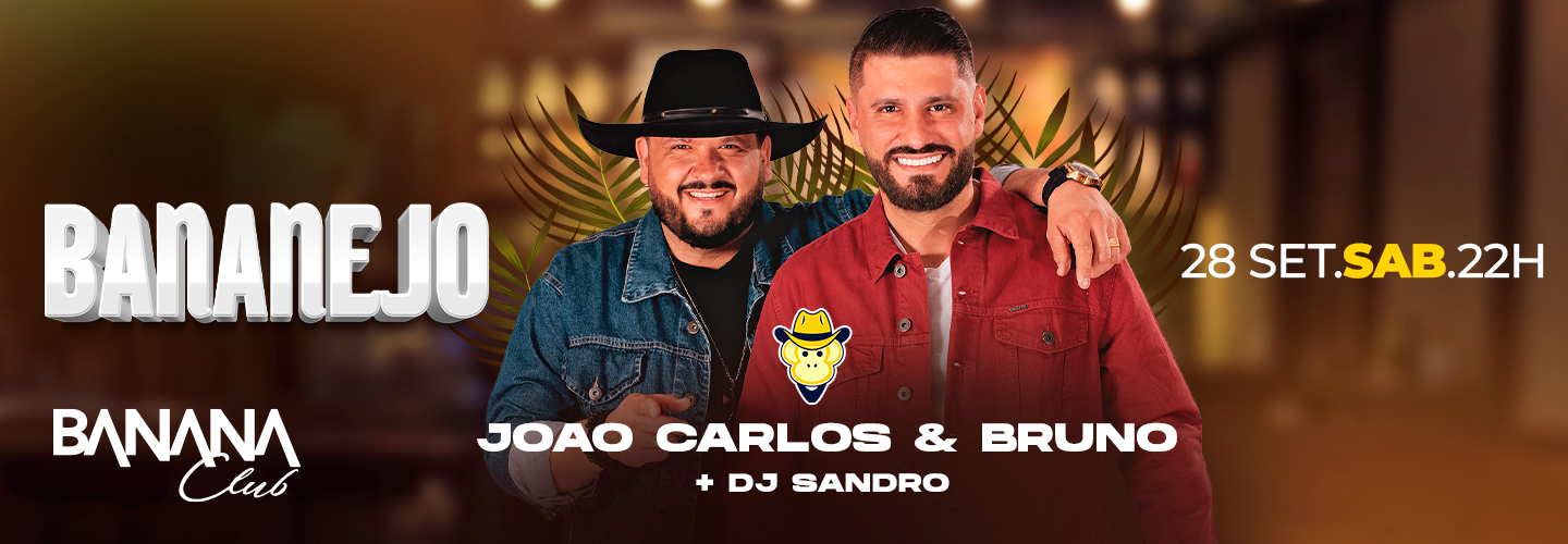 Bananejo - João Carlos e Bruno em São Carlos