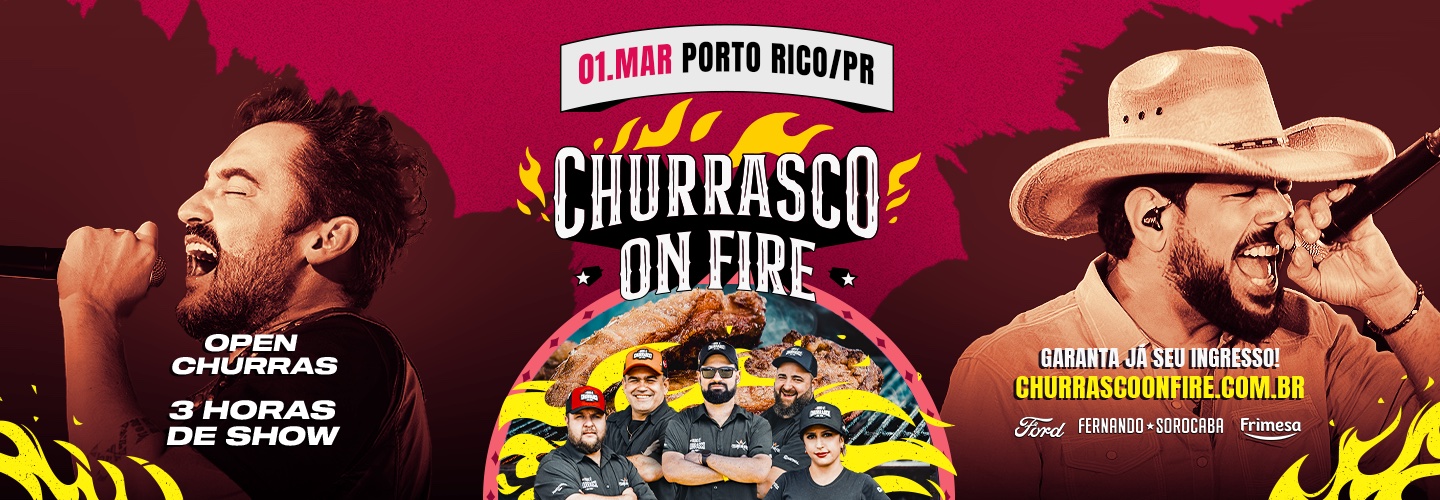 Churrasco On Fire - Fernando e Sorocaba em Porto Rico
