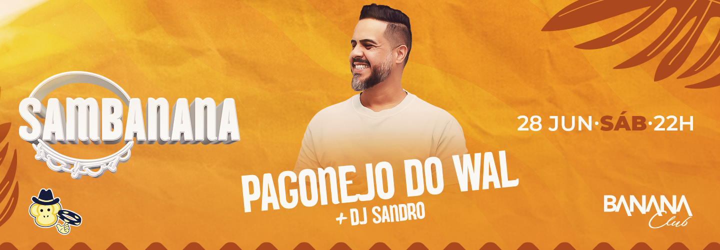 Sambanana - Pagonejo do Wal