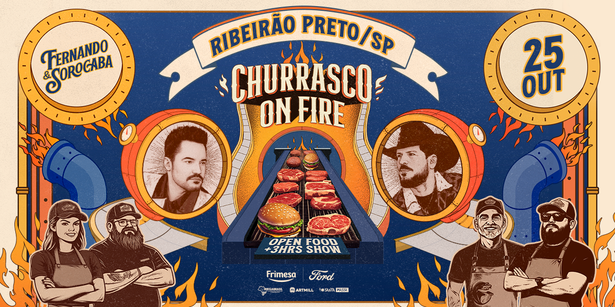 Churrasco On Fire - Fernando e Sorocaba em Ribeirão Preto
