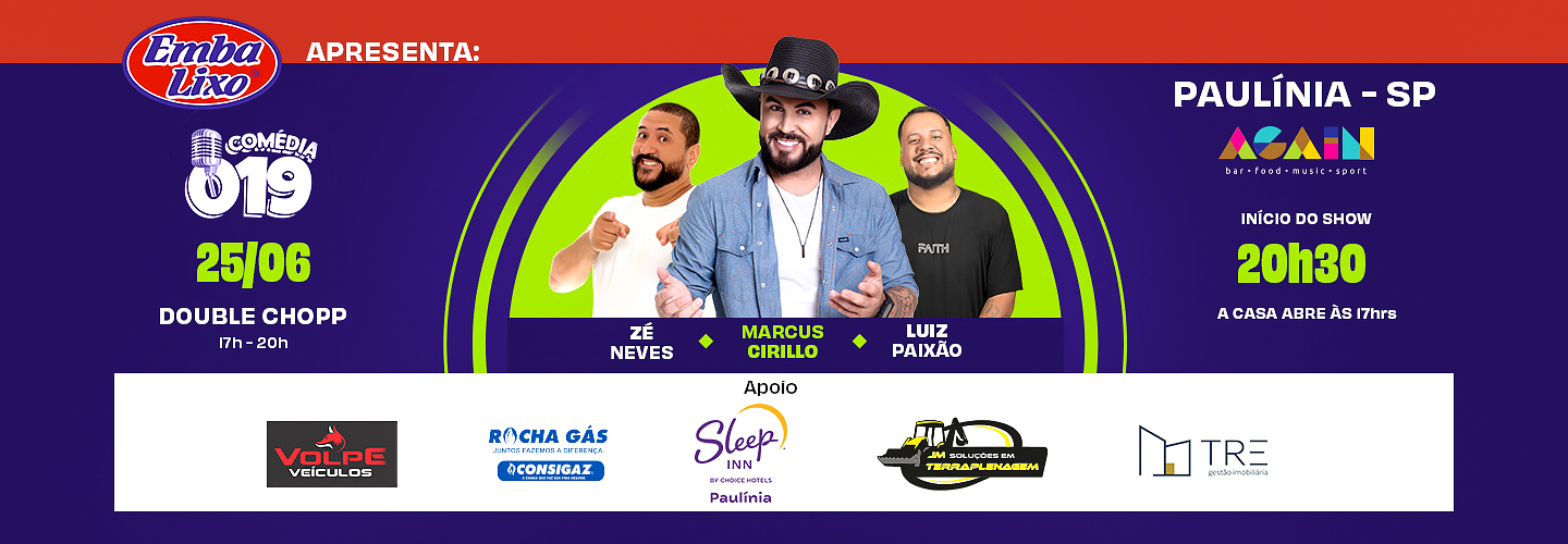 Comédia 019 - Again Bar - Luiz Paixão, Zé Neves e Marcus Cirillo em Campinas