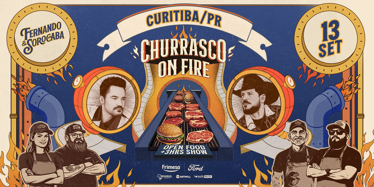 Churrasco On Fire - Fernando e Sorocaba em Curitiba  