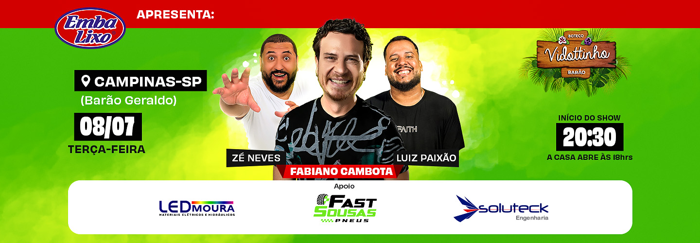 Comédia 019 - Boteco Vidottinho Barão - Luiz Paixão, Zé Neves e Fabiano Cambota em Campinas
