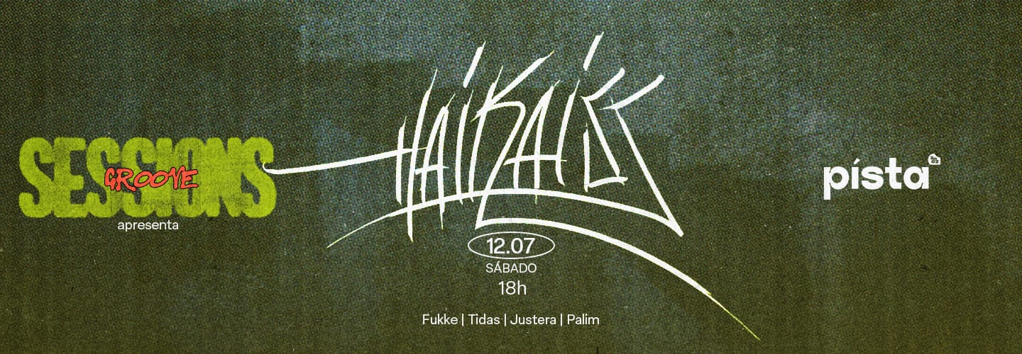 Groove Sessions: Haikaiss no Písta 2002 em Campinas