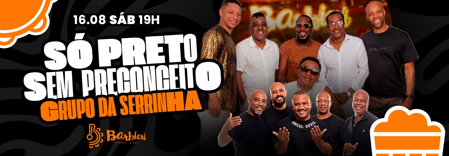 Preto Sem Preconceito no Barbieri 