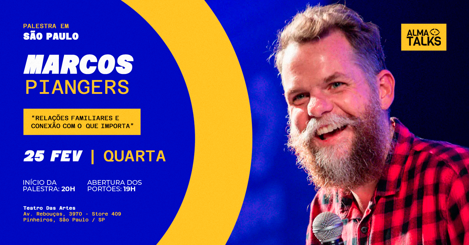 Marcos Piangers em São Paulo - Palestra “Relações Familiares e Conexão com o que Importa”