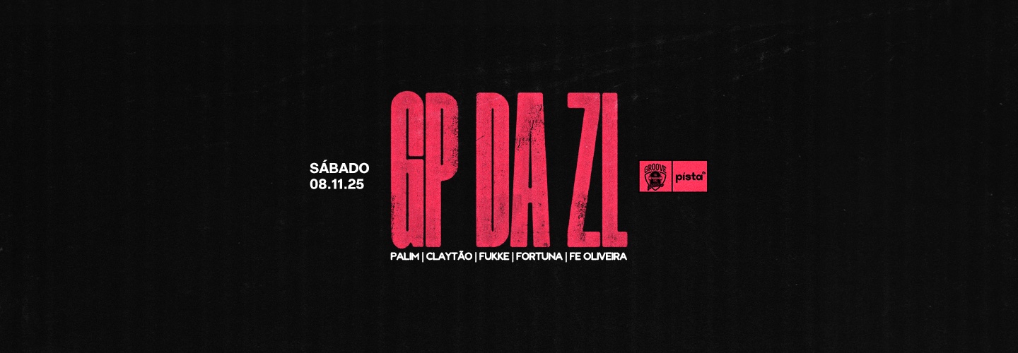 Groove Sessions: GP da ZL no Písta!
