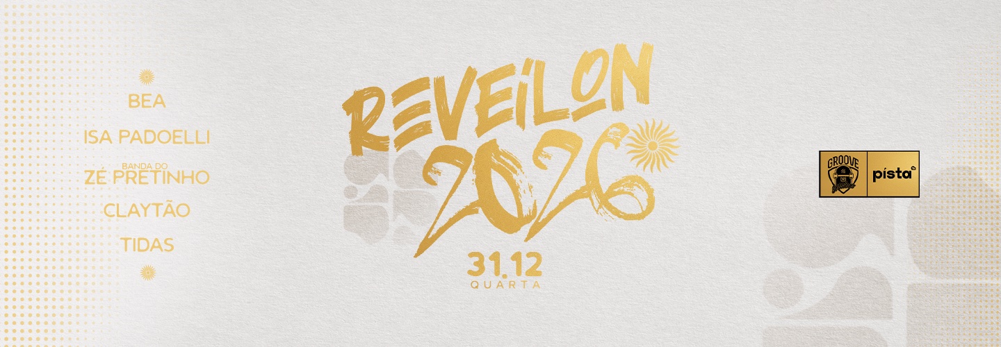 Groove Sessions: Réveillon 2k26 no Písta 2002