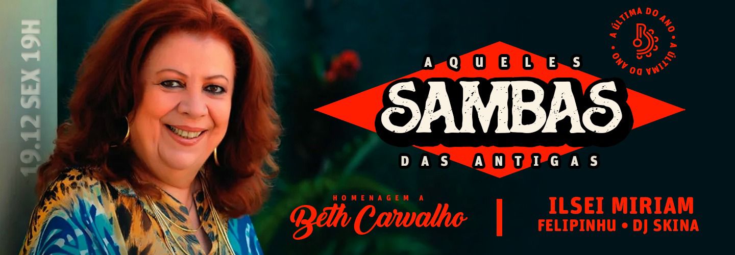 AQUELES SAMBAS DAS ANTIGAS - Especial Beth Carvalho