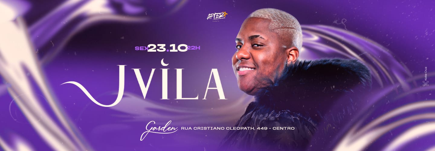 After Vibes apresenta: MC JVILA