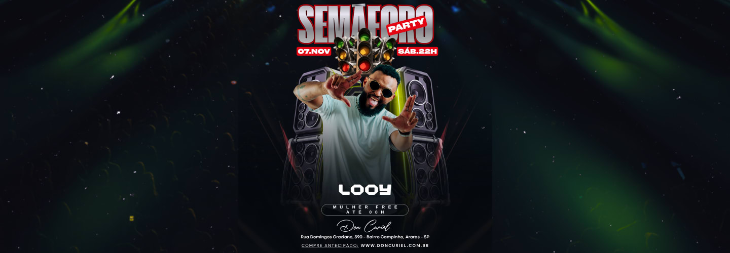 🚦 Semáforo Party | Looy 🔞