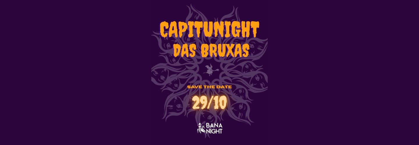 Capitunight das Bruxas