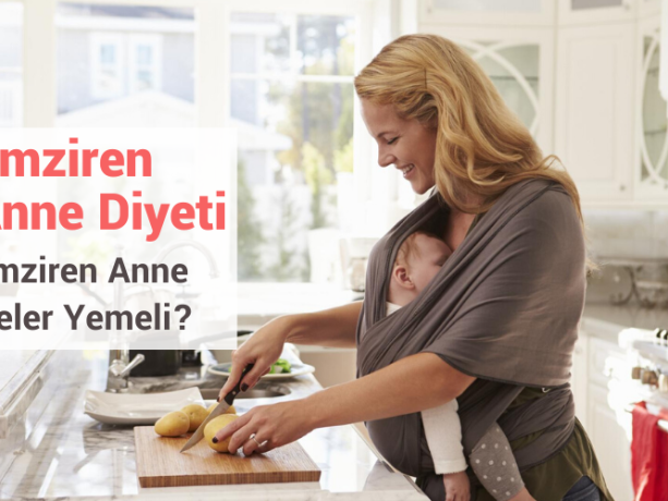 Emziren Anne Diyeti