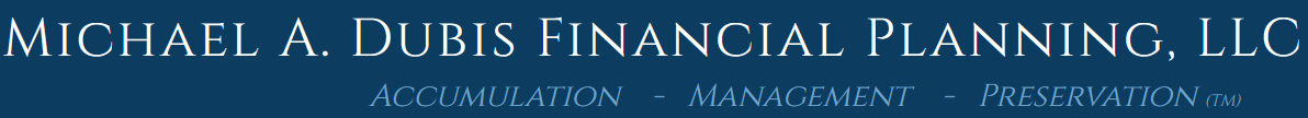 Michael A. Dubis Financial Planning, LLC reviews