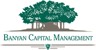 Banyan Capital Management, Inc. reviews
