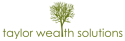 Taylor Wealth Solutions reviews