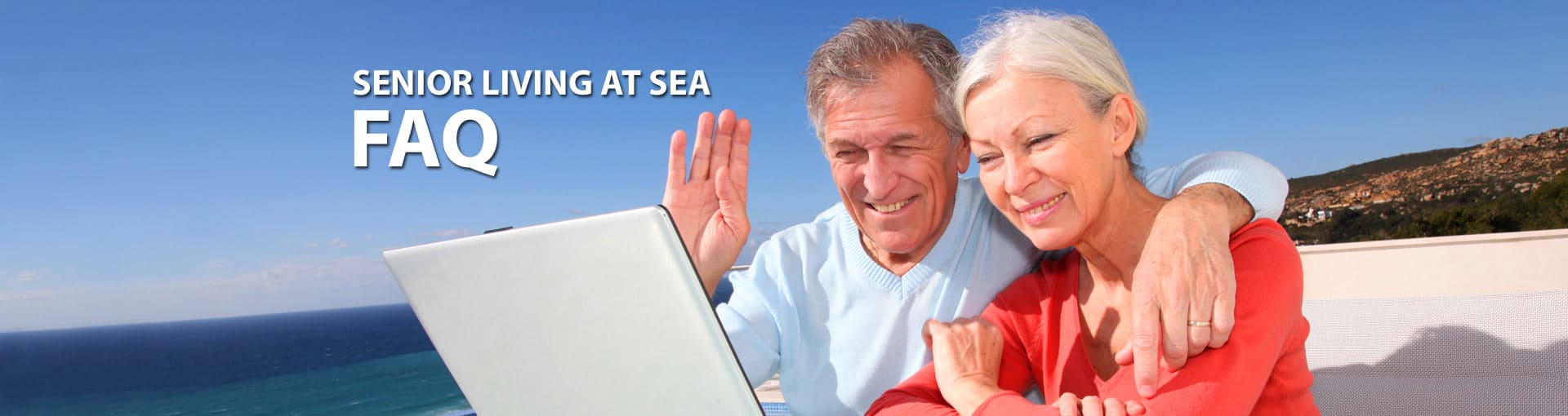 Senior Living at Sea FAQ